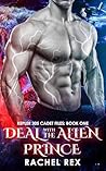 Book cover for Deal with the Alien Prince (Kepler 305 Cadet Files #1)