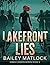 Lakefront Lies: Emma Carson...