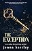 The Exception: Special Edition Paperback