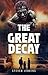 The Great Decay