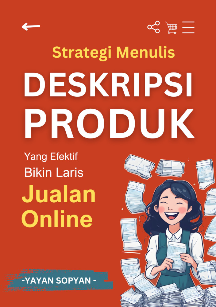 Strategi Menulis Deskripsi Produk Yang Efektif Bikin Laris Jualan Online