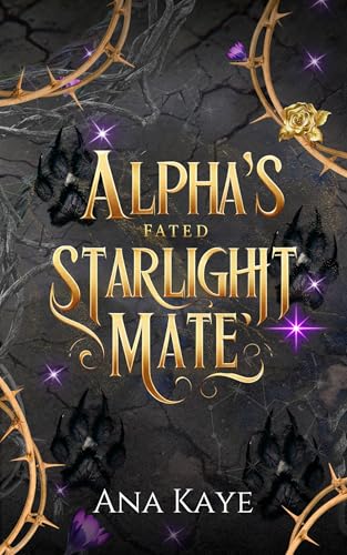 Alpha's Fated Starlight Mate: A Fated Mates Paranormal Romance (Kindle Edition)