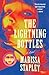 The Lightning Bottles: A Novel