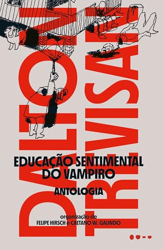 Educação sentimental do Vampiro: Antologia (Coleção Dalton Trevisan)