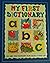 My First Dictionary (An ABC Dictionary for Ages 4 and up)