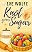 Knot Your Sugar (Snugverse #1)