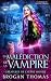 La malédiction de la vampire: Un roman de fantasy urbaine (Créatures de l'Autre Monde) (French Edition)