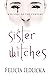 Sister Witches