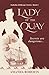 Lady of the Quay Isabella Gillhespy Series Book 1 by Amanda Roberts