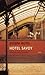 Hotel Savoy by Joseph Roth