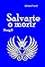 Salvarte o morir (Hosig)