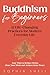 Buddhism for Beginners: 12 ...