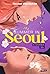 My Summer in Seoul by Rachel Van Dyken