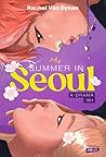 My Summer in Seoul