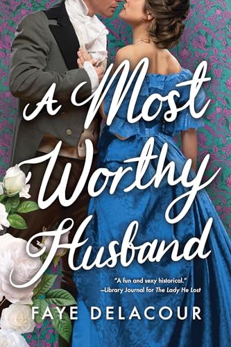 A Most Worthy Husband (The Lucky Ladies of London Book 3)