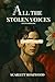 All The Stolen Voices by Scarlett  Rosewood