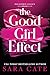 The Good Girl Effect (Salacious Legacy, 1)