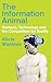 The Information Animal: Hum...