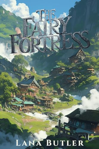 The Fairy Fortress: A Lesbian Harem Romance (Kindle Edition)