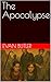 The Apocalypse by Evan Butler
