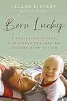 Born Lucky: A Ded...