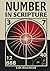 Number in Scripture: Its Supernatural Design and Spiritual Significance