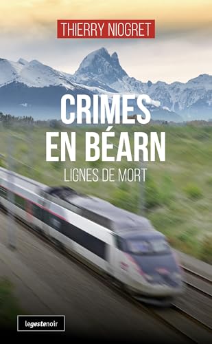 Crimes en Béarn (French Edition)