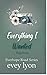 Everything I Wanted (Everhope Road #1)