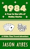 1984: A Year in t...