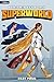 Superworld 4: An Alternate ...