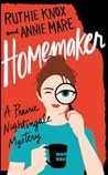 Homemaker by Ruthie Knox
