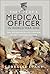 The Life of a Medical Officer in World War I: The Experiences of Captain Harry Gordon Parker
