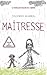 Maîtresse (La bête noire) (French Edition)