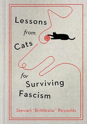 Lessons from Cats for Surviving Fascism (ebook)