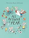 All Around a Year by Mariana Ruiz Johnson