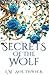 Secrets of the Wolf