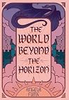 The World Beyond ...