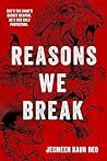 Reasons We Break