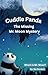 Cuddle Panda The Missing Mr. Moon Mystery by Sky Goodwin