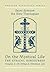 On the Mystical Life, The E...