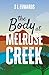 The Body At Melrose Creek: ...