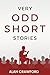 Very Odd Short Stories