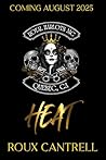 Heat (The Royal HArlots MC, Quebec City-Canada Book 1)