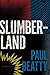 Slumberland: A Novel