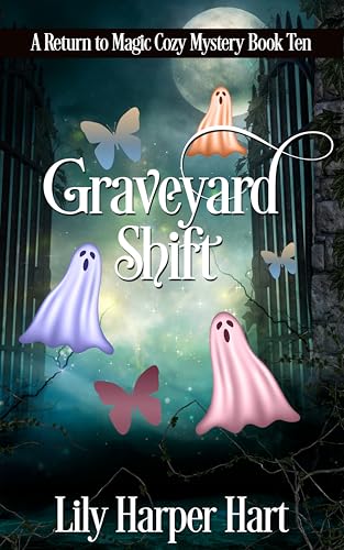 Graveyard Shift (Return to Magic, #10)
