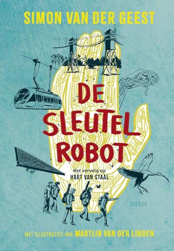 De Sleutelrobot (Hart van Staal, #2)