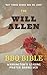 The Will Allen BBQ Bible by Will Allen
