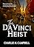 THE DA VINCI HEIST: A Chris...