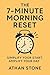 7-Minute Morning Reset by Athan Stone
