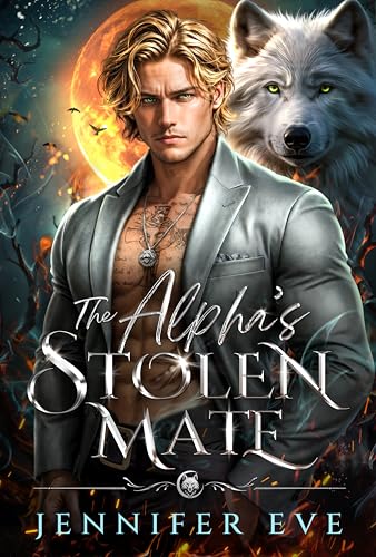 The Alpha’s Stolen Mate (Fate's Call #1)